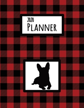 2020 Planner: Welsh Corgi Red and Black Buffalo Plaid Dated Daily, Weekly, Monthly Planner With Calendar, Goals, To-Do, Gratitude, Habit and Mood Trackers, Affirmations and Holidays