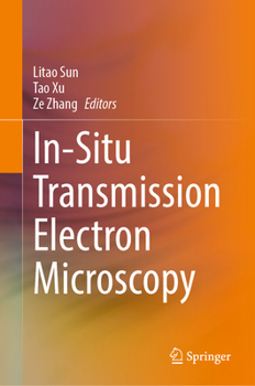 Hardcover In-Situ Transmission Electron Microscopy Book