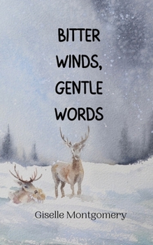 Paperback Bitter Winds, Gentle Words Book
