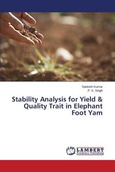 Paperback Stability Analysis for Yield & Quality Trait in Elephant Foot Yam Book