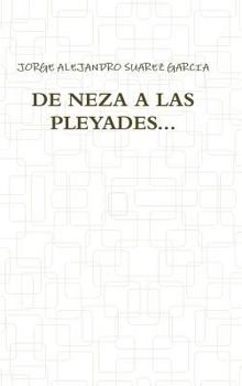 Hardcover de Neza a Las Pleyades... [Spanish] Book