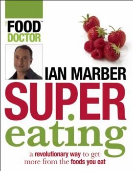 Paperback Supereating: A Revolutionary Way to Get More from the Food You Eat Book