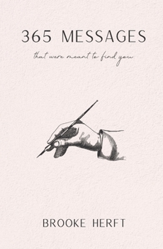 Paperback 365 Messages That Were Meant To Find You Book