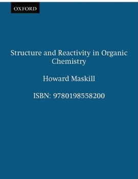 Paperback Structure and Reactivity in Organic Chemistry Book