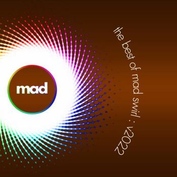 The Best of Mad Swirl: v2022