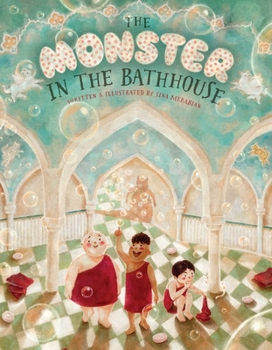 Hardcover The Monster in the Bathhouse Book