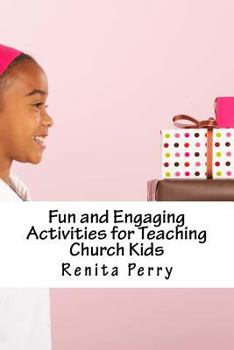 Paperback Fun and Engaging Activities for Teaching Church Kids Book