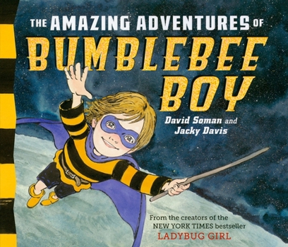 Hardcover The Amazing Adventures of Bumblebee Boy Book