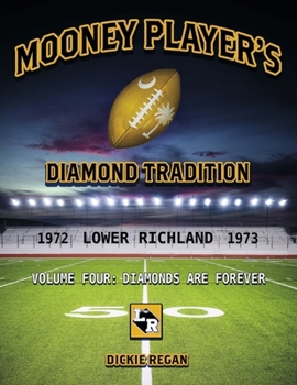 Mooney Player's Diamond Tradition: Volume Four: Diamonds Are Forever