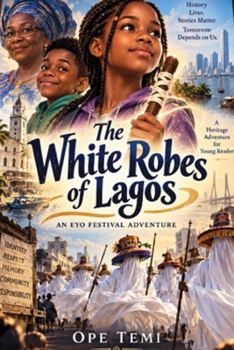 THE WHITE ROBES OF LAGOS: The Girl Who Followed the Staff of Memory