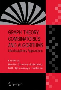 Paperback Graph Theory, Combinatorics and Algorithms: Interdisciplinary Applications Book