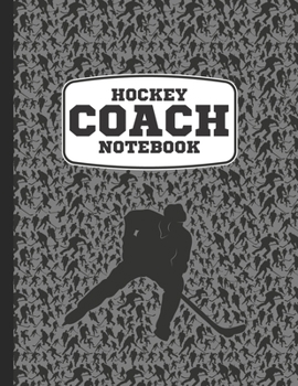 Paperback Hockey Coach Notebook: A Cool Ice Hockey Rink Sports Coach Book For Taking Notes And Making Plays For The Ice During Practice Or On Game Day. Book