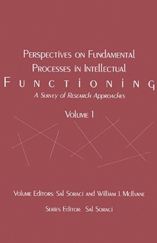 Paperback Perspectives on Fundamental Processes in Intellectual Functioning: A Survey of Research Approaches Book