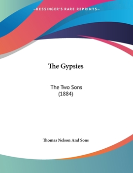 Paperback The Gypsies: The Two Sons (1884) Book