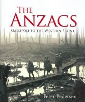 Hardcover The Anzacs: Gallipoli to the Western Front Book