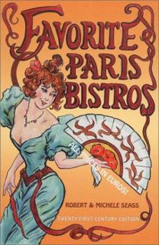 Favorite Paris Bistros ¿ Twenty-first Century Edition