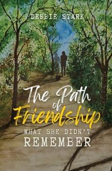 Paperback The Path Of Friendship Book