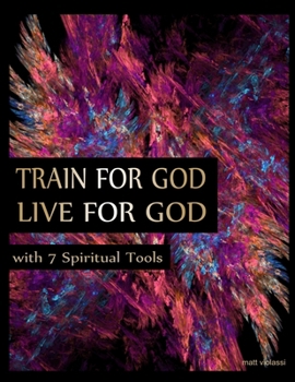 Paperback TRAIN FOR GOD - version 50 Book