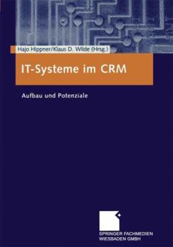 Paperback It-Systeme Im Crm: Aufbau Und Potenziale [German] Book