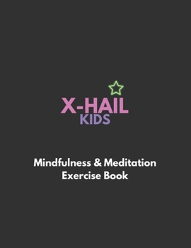 Paperback X-HAIL KIDS Mindfulness and Meditation Exercise Book