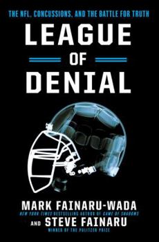 Hardcover League of Denial: The NFL, Concussions and the Battle for Truth Book
