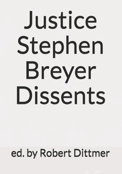 Paperback Justice Stephen Breyer Dissents Book