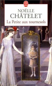Le Petite aux tournesols - Book #3 of the Trilogie des Couleurs