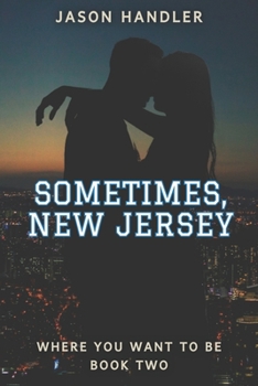Paperback Sometimes, New Jersey: A Lighthearted Steamy Romance Book