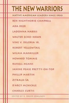 Paperback The New Warriors: Native American Leaders Since 1900 Book