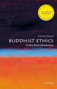 Buddhist Ethics: A Very Short Introduction (Very Short Introductions) - Book  of the Oxford's Very Short Introductions series