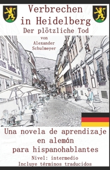Paperback Verbrechen in Heidelberg - Der plötzliche Tod [German] Book