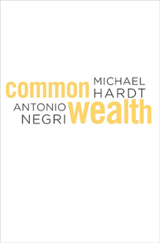 Commonwealth - Book  of the Michael Hardt, Antonio Negri