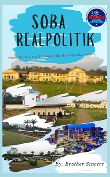 Soba Realpolitik: Power, Politics, and Plotting At The Heart of Soba America