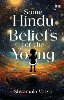 Paperback Some Hindu Beliefs for the Young Book