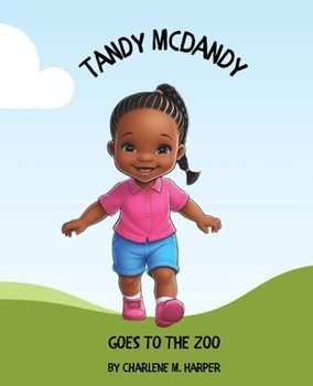 Paperback Tandy McDandy: Goes to the Zoo Book