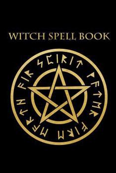 Paperback Witch Spell Book: Beautiful Gold Design Grimoire Spell Paper for New Age Magick Practitioners, Magic Witchcraft Composition Workbook Book