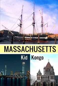 Paperback Massachusetts: Fun Facts, History, And Pictures Book