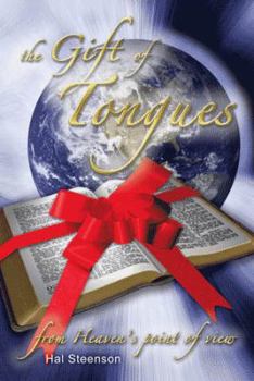 The Gift of Tongues from Heaven's Point of View