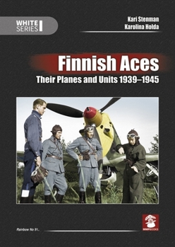 Hardcover Finnish Aces: Their Planes and Units 1939-1945 Book
