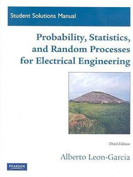 Paperback Student Solutions Manual for Probability, Statistics, and Random Processes for Electrical Engineering Book