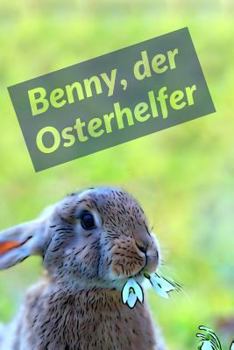 Paperback Benny, der Osterhelfer [German] Book