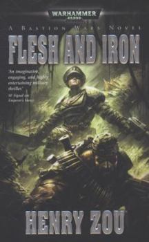 Flesh and Iron - Book  of the Warhammer 40,000
