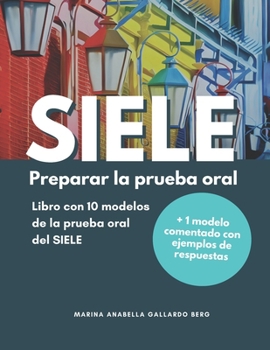 SIELE: Preparar la prueba oral (Spanish Edition)