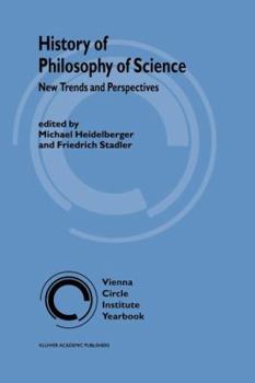 Paperback History of Philosophy of Science: New Trends and Perspectives Book