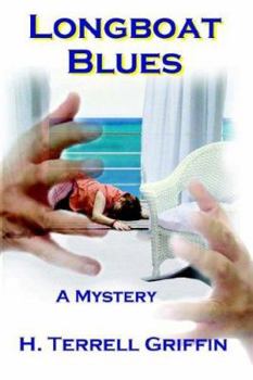 Longboat Blues - Book #1 of the Matt Royal Mystery