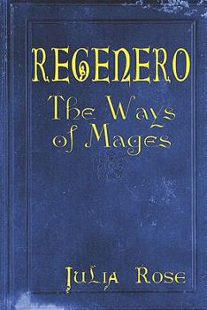 Paperback Regenero: The Ways of Mages Book