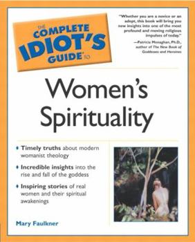 Paperback Complete Idiot's Guide to Women's Spirituality Book