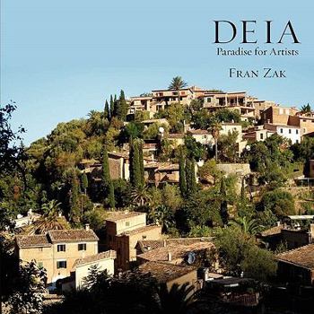 Paperback Deia: Paradise for Artists Book