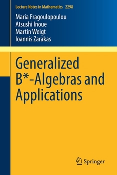 Paperback Generalized B*-Algebras and Applications Book