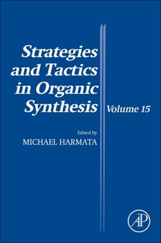 Paperback Strategies and Tactics in Organic Synthesis: Volume 15 Book